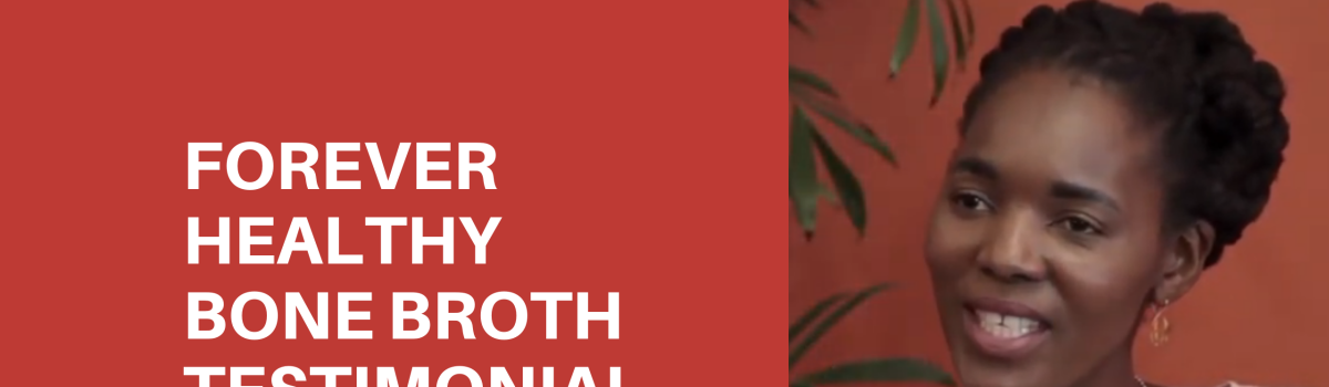 Forever Healthy Bone Broth: Dumi