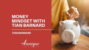 Money Mindset with Tian Barnard