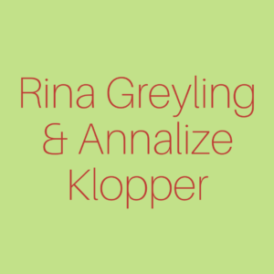 Rina Greyling & Annalize Klopper