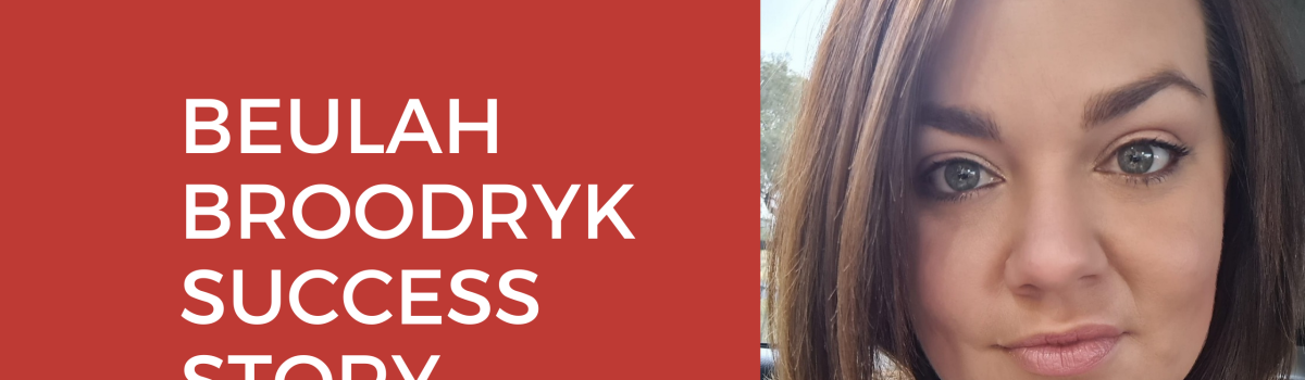 Beulah Broodryk – Success Story