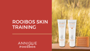 Rooibos Skin Training