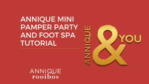 Annique Mini Pamper Party and Foot Spa Tutorial