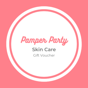 Pamper Party Skin Care Gift Voucher