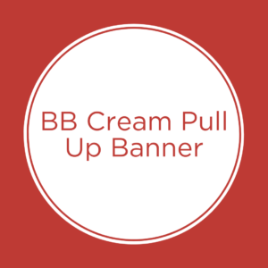 BB Cream Pull Up Banner