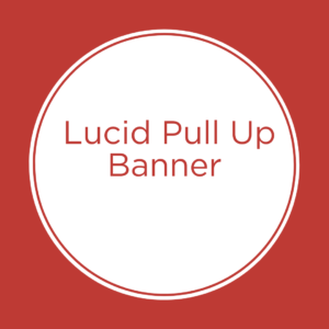 Lucid Pull Up Banner