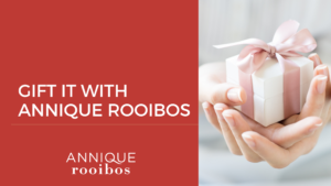 Gift it with Annique Rooibos 2023