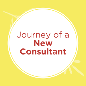 Journey of a New Consultant