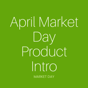 April Market Day | Products