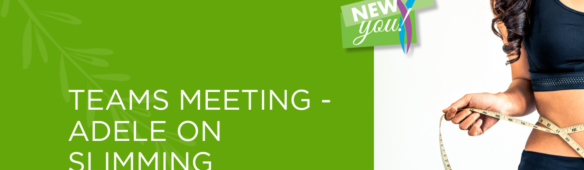 Teams Meeting December 2024 | Adele with Slimming