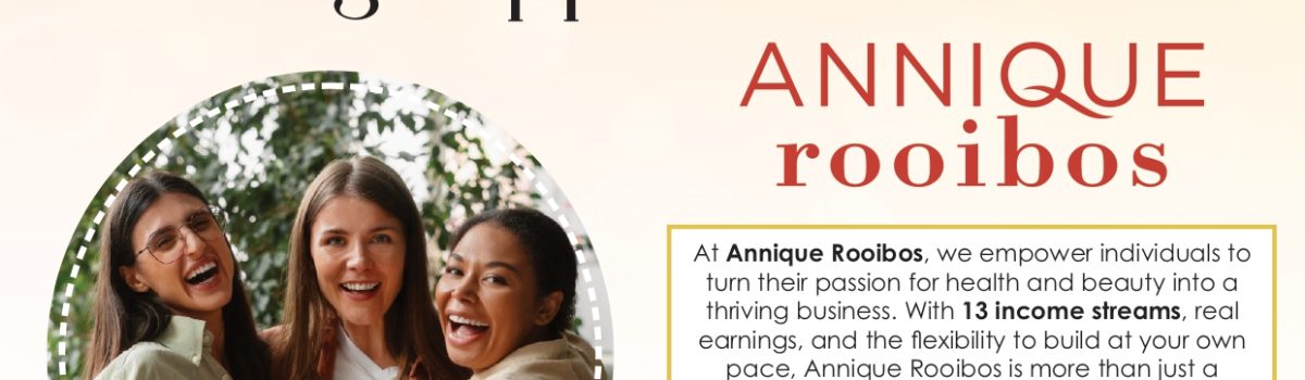 Sales Training | Unlock 13 Ways to Earn with Annique Rooibos!