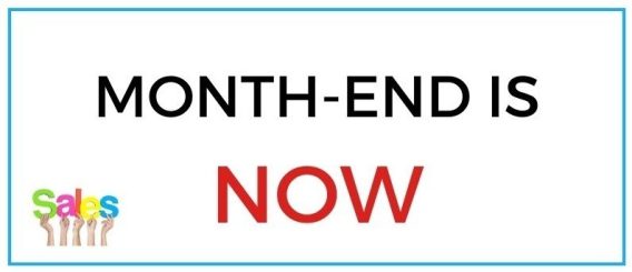 Month-end is NOW